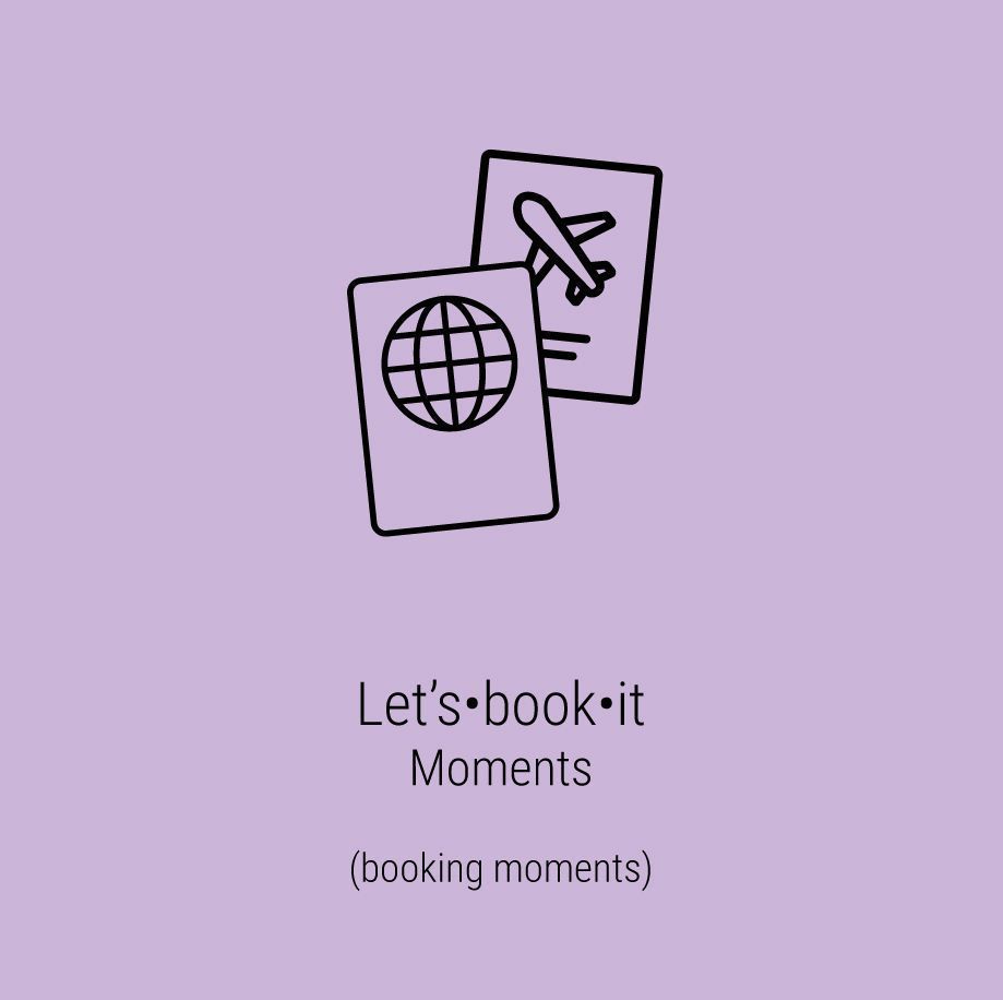 Booking moments
